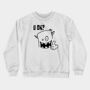 OK Monster Crewneck Sweatshirt